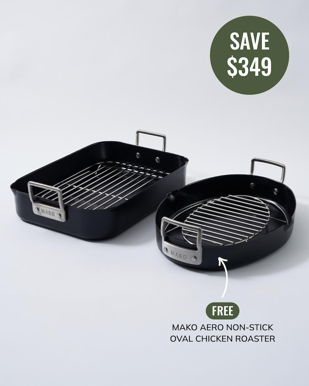 MAKO Aero Non-Stick Classic Roaster Offer - Buy the Classic Roaster get the Oval Chicken Roaster FREE