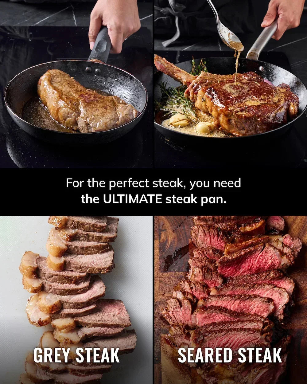 Collage showing cooking steak in pans, pouring sauce, and comparison of grey steak vs seared steak slices