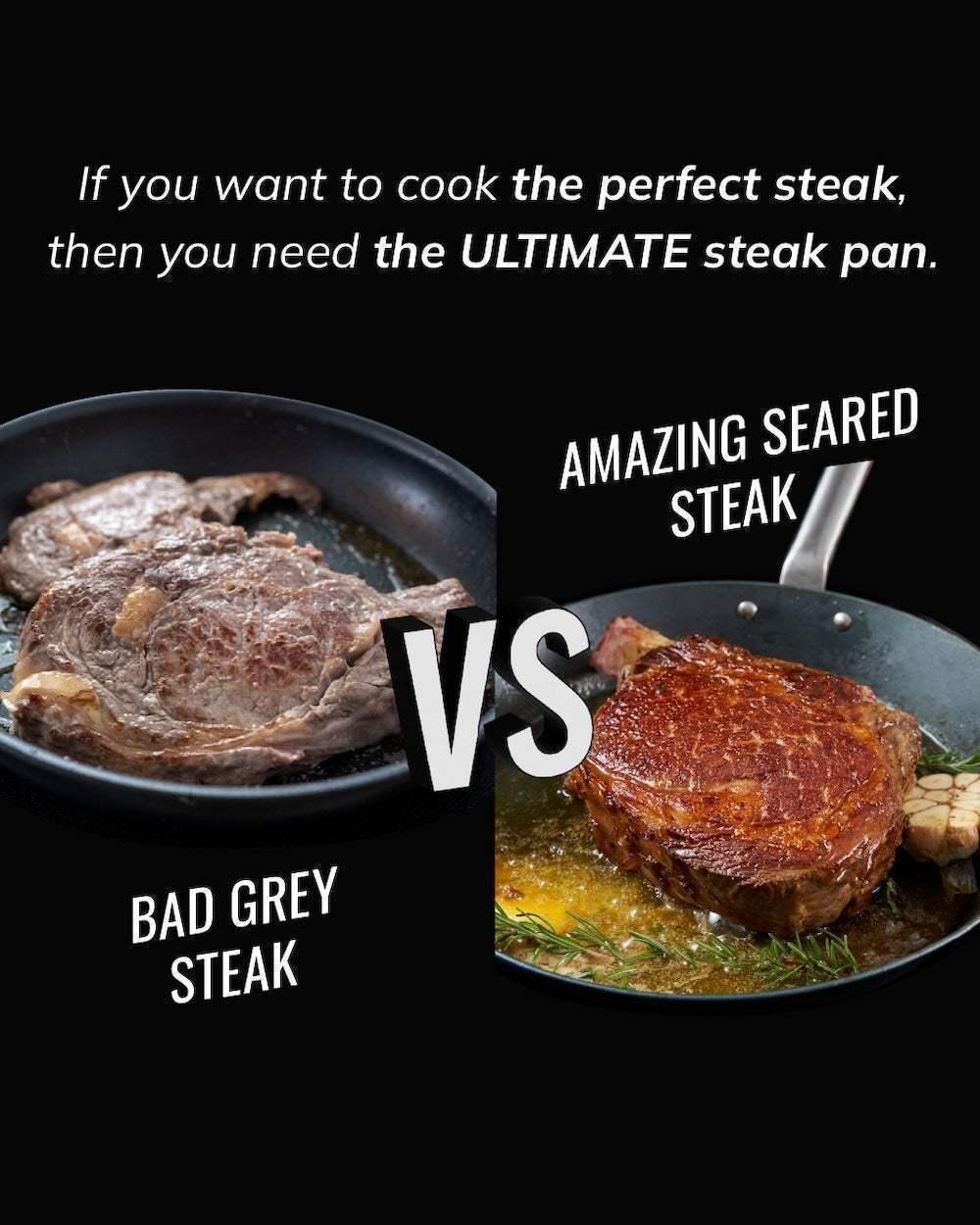 Side-by-side comparison of two steaks in pans, one grey and one perfectly seared, highlighting steak pan performance.