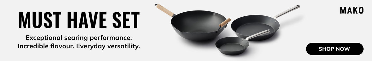 MAKO Must Have Set - Exceptional Searing performance Shop Now