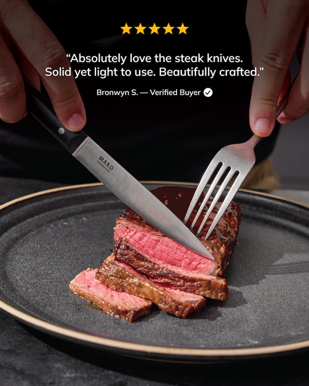 MAKO Steak Knife Set of 6 review. Solid yet light to use. Beautifully crafted.