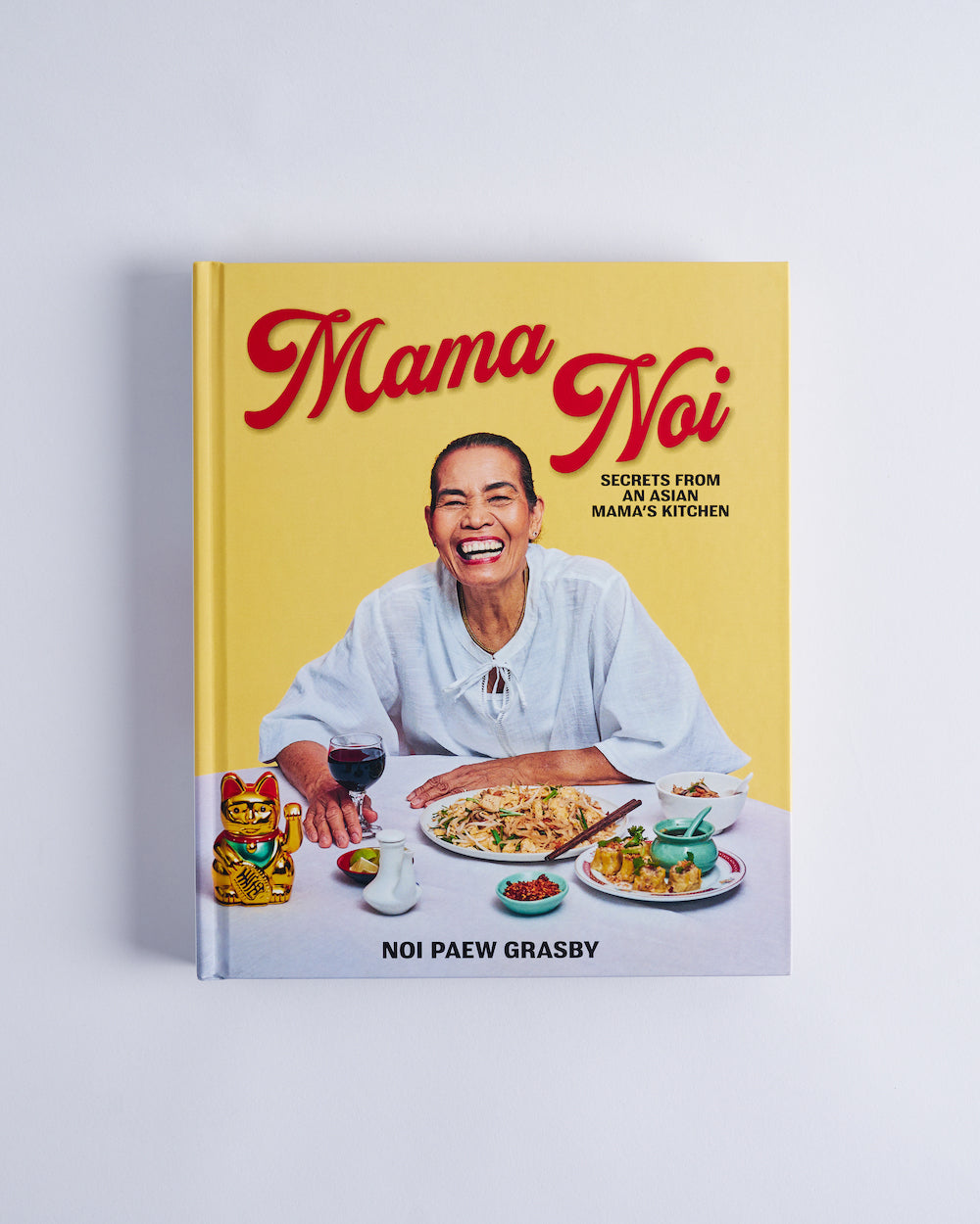 MAMA NOI: Secrets from an Asian Mama’s Kitchen - CookDineHost